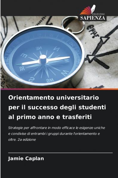 Orientamento universitario per il successo degli studenti al primo anno e trasferiti