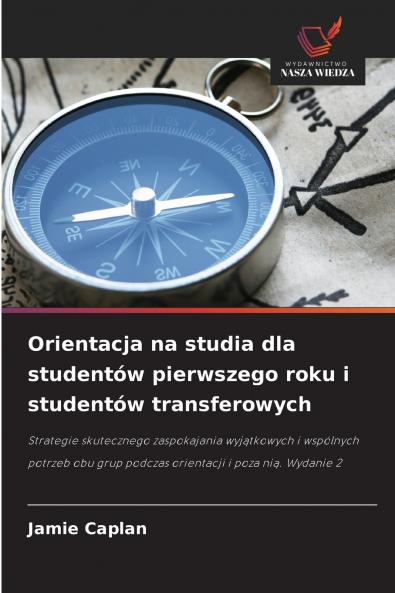 Orientacja na studia dla studentów pierwszego roku i studentów transferowych