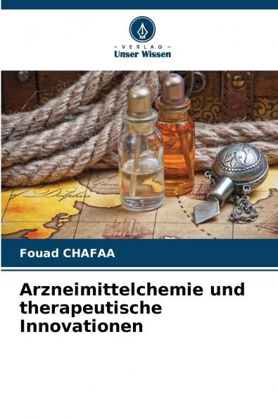 Arzneimittelchemie und therapeutische Innovationen