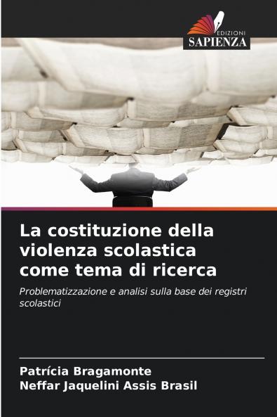 La costituzione della violenza scolastica come tema di ricerca
