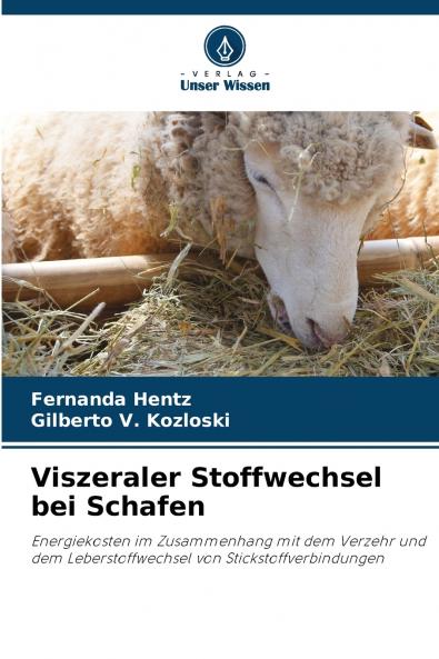 Viszeraler Stoffwechsel bei Schafen