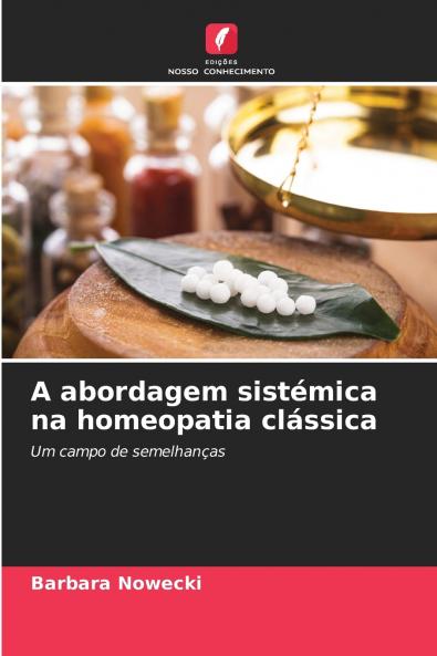 A abordagem sistémica na homeopatia clássica
