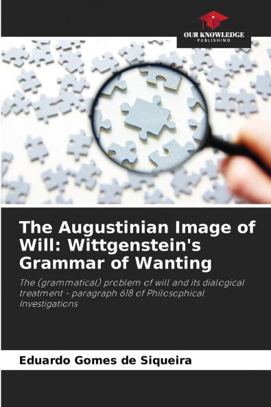 The Augustinian Image of Will