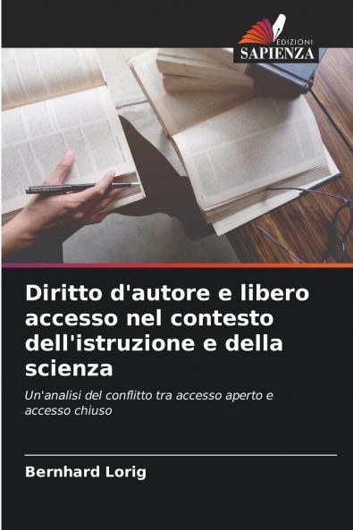 Diritto d'autore e libero accesso nel contesto dell'istruzione e della scienza