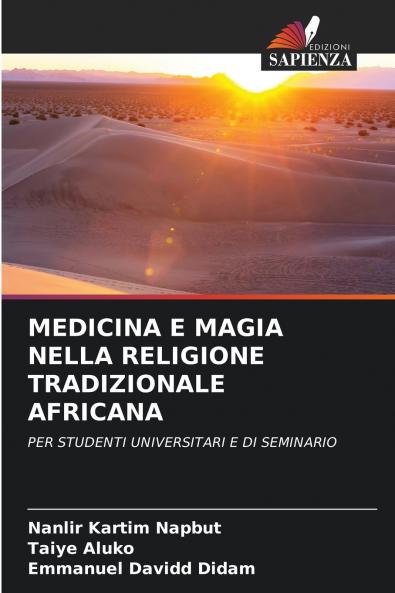 MEDICINA E MAGIA NELLA RELIGIONE TRADIZIONALE AFRICANA