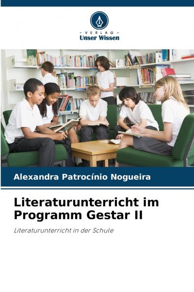 Literaturunterricht im Programm Gestar II