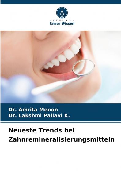 Neueste Trends bei Zahnremineralisierungsmitteln