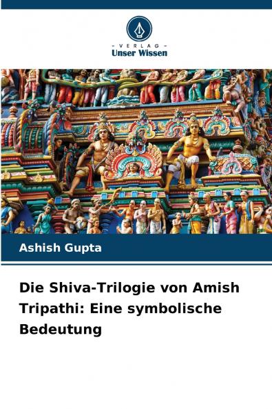 Die Shiva-Trilogie von Amish Tripathi