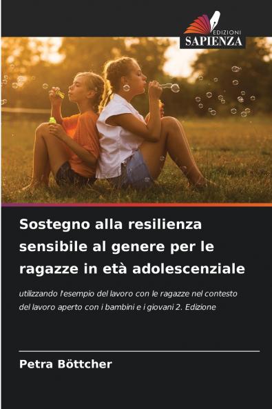 Sostegno alla resilienza sensibile al genere per le ragazze in età adolescenziale