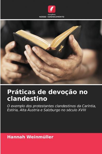 Práticas de devoção no clandestino