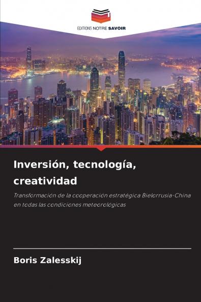 Inversión tecnología creatividad