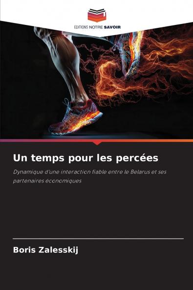 Un temps pour les percées