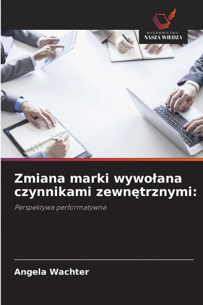 Zmiana marki wywołana czynnikami zewnętrznymi