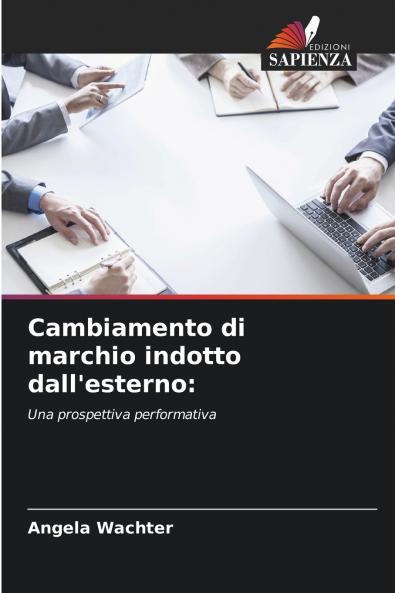 Cambiamento di marchio indotto dall'esterno
