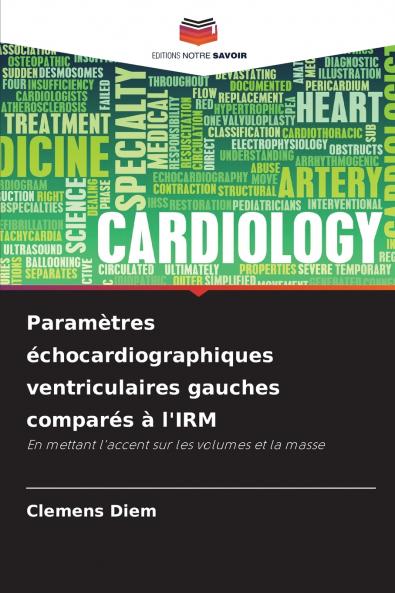 Paramètres échocardiographiques ventriculaires gauches comparés à l'IRM