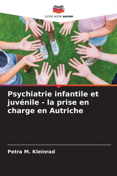 Psychiatrie infantile et juvénile - la prise en charge en Autriche