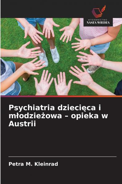 Psychiatria dziecięca i młodzieżowa - opieka w Austrii