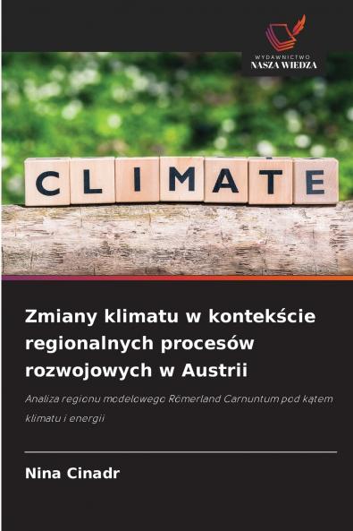 Zmiany klimatu w kontekście regionalnych procesów rozwojowych w Austrii