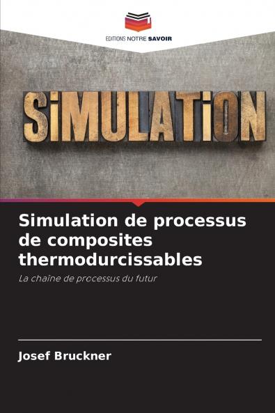 Simulation de processus de composites thermodurcissables