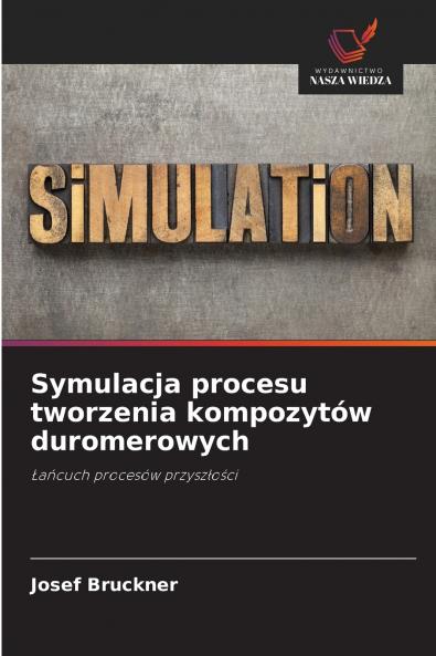 Symulacja procesu tworzenia kompozytów duromerowych