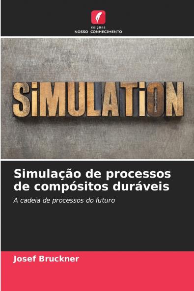 Simulação de processos de compósitos duráveis