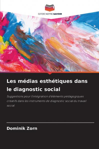 Les médias esthétiques dans le diagnostic social