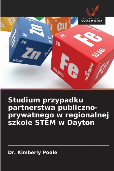 Studium przypadku partnerstwa publiczno-prywatnego w regionalnej szkole STEM w Dayton