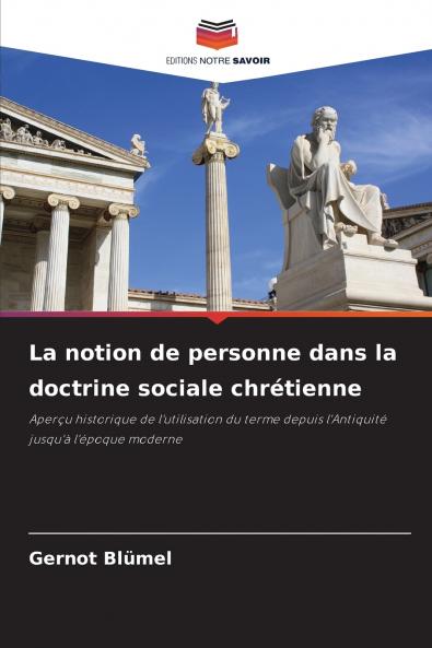 La notion de personne dans la doctrine sociale chrétienne
