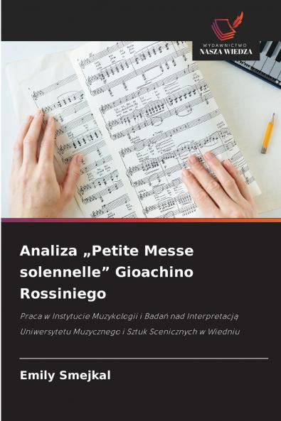 Analiza „Petite Messe solennelle Gioachino Rossiniego