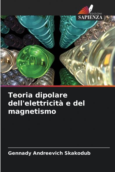 Teoria dipolare dell'elettricità e del magnetismo