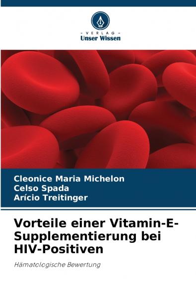 Vorteile einer Vitamin-E-Supplementierung bei HIV-Positiven