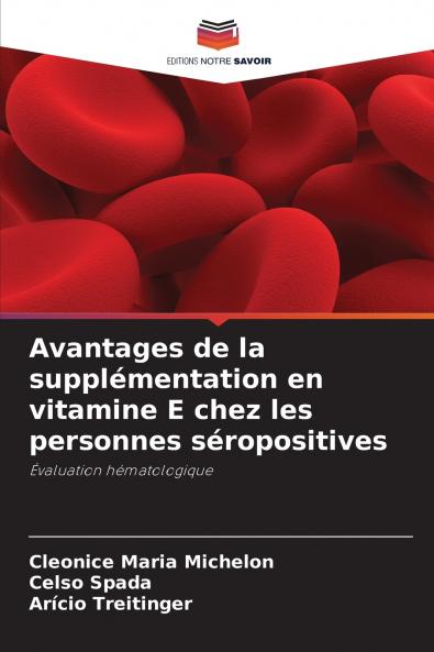 Avantages de la supplémentation en vitamine E chez les personnes séropositives
