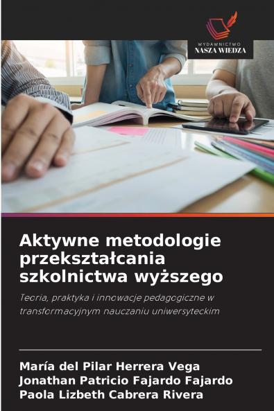 Aktywne metodologie przekształcania szkolnictwa wyższego