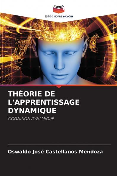 THÉORIE DE L'APPRENTISSAGE DYNAMIQUE