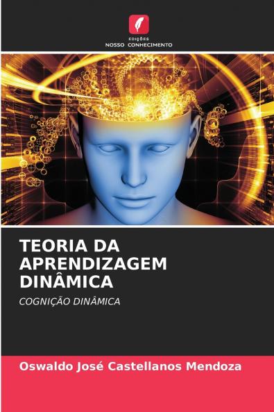 TEORIA DA APRENDIZAGEM DINÂMICA