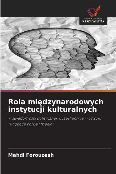 Rola międzynarodowych instytucji kulturalnych