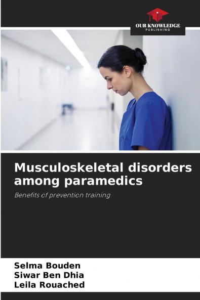 Musculoskeletal disorders among paramedics