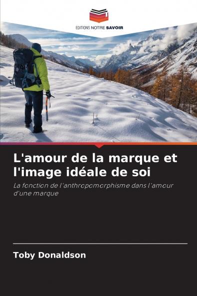L'amour de la marque et l'image idéale de soi