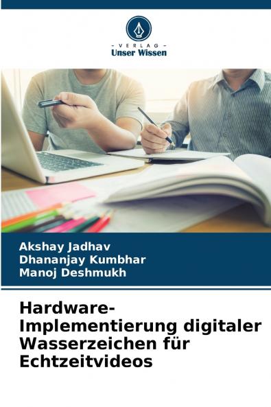 Hardware-Implementierung digitaler Wasserzeichen für Echtzeitvideos