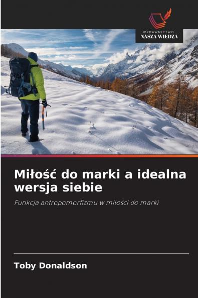 Miłość do marki a idealna wersja siebie