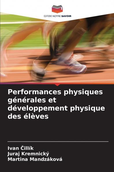 Performances physiques générales et développement physique des élèves