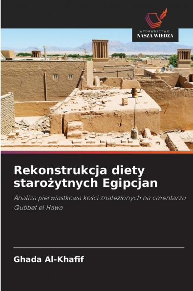 Rekonstrukcja diety starożytnych Egipcjan