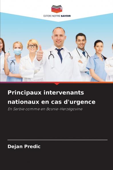 Principaux intervenants nationaux en cas d'urgence