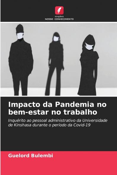 Impacto da Pandemia no bem-estar no trabalho