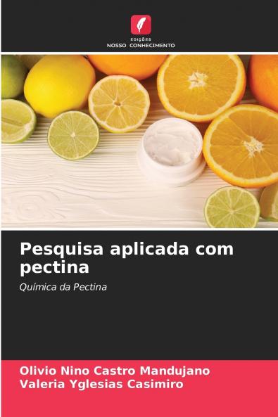 Pesquisa aplicada com pectina