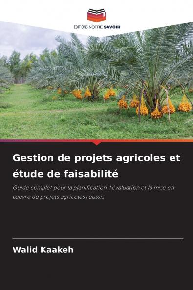 Gestion de projets agricoles et étude de faisabilité