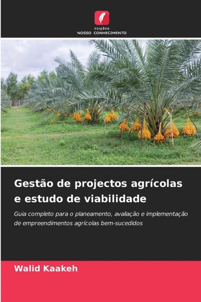 Gestão de projectos agrícolas e estudo de viabilidade