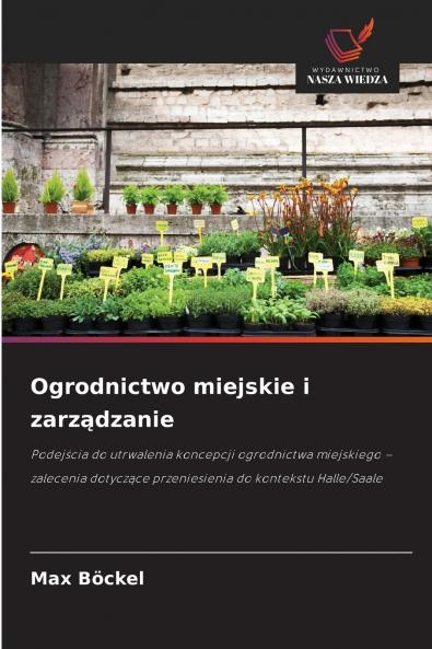 Ogrodnictwo miejskie i zarządzanie