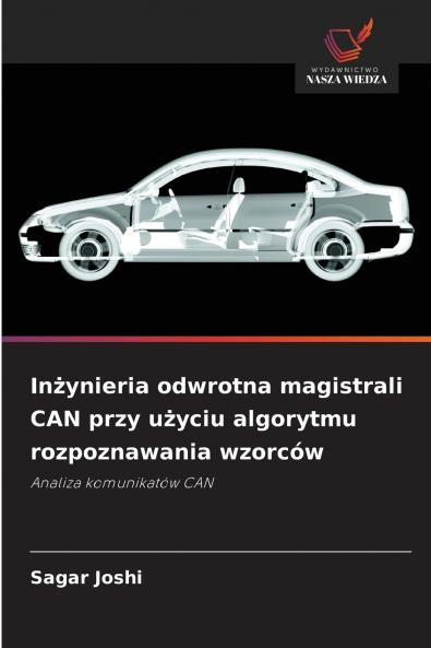 Inżynieria odwrotna magistrali CAN przy użyciu algorytmu rozpoznawania wzorców