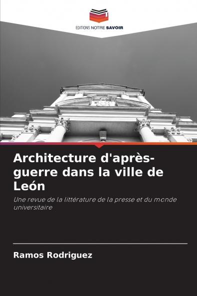 Architecture d'après-guerre dans la ville de León